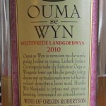 Ouma Se Wyn, Weltevrede