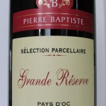 Pierre Baptiste Grande Reserve Pays d'Oc 2012
